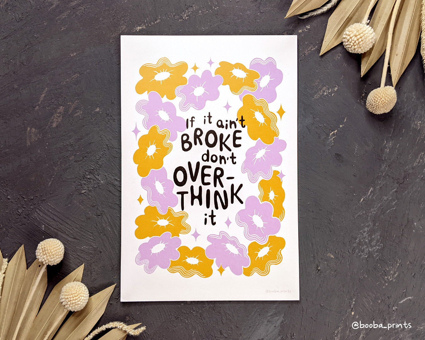 If it ain't broke don't overthink it illustrated text art print, motivation print, inspiration print, self care print for your walls or desk. Print to inspire you, mental health print. Art by Booba Prints